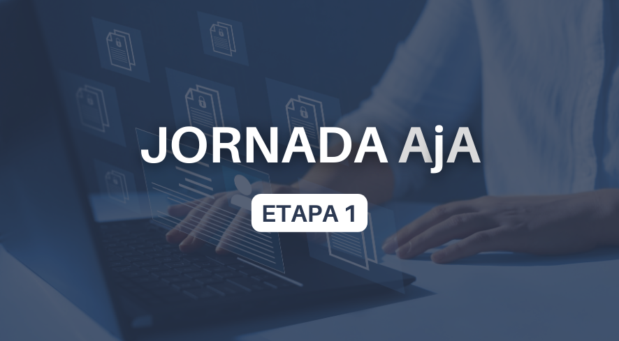 Jornada AJA – Etapa 1 – Necessidade de Gestão